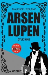 Oyuk İğne - Arsen Lüpen