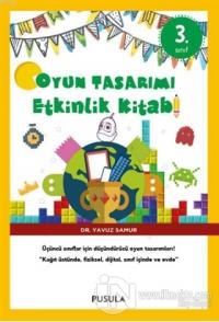 Oyun Tasarımı ve Etkinlik Kitabı 3. Sınıf