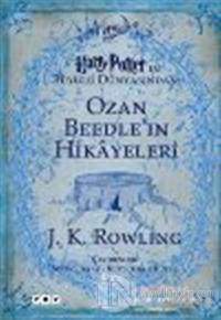 Ozan Beedle'ın Hikayeleri J. K. Rowling