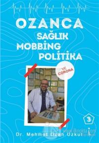 Ozanca Sağlık Mobbing Politika 3