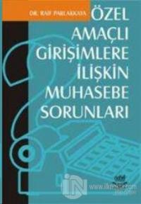 Özel Amaçlı Girişimlere İlişkin Muhasebe Sorunları