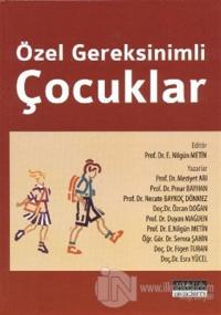 Özel Gereksinimli Çocuklar (Ciltli)