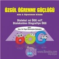 Özgül Öğrenme Güçlüğü - Aile ve Öğretmen Kitabı