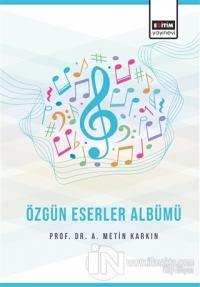 Özgün Eserler Albümü