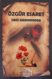 Özgür Esaret