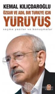 Özgür ve Adil Bir Türkiye İçin Yürüyüş