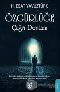 Özgürlüğe Çağrı Destanı