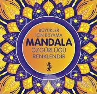 Özgürlüğü Renklendir - Büyükler İçin Boyama Mandala