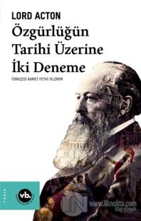Özgürlüğün Tarihi Üzerine İki Deneme