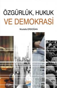 Özgürlük, Hukuk ve Demokrasi