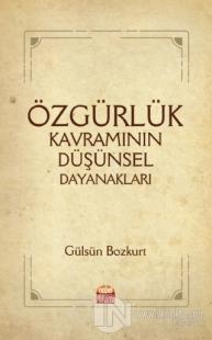 Özgürlük Kavramının Düşünsel Dayanakları