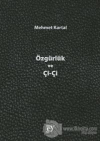 Özgürlük ve Çi-Çi