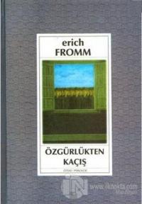 Özgürlükten Kaçış