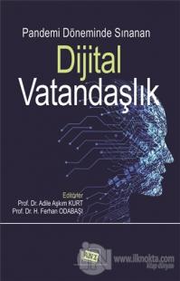 Pandemi Döneminde Sınanan Dijital Vatandaşlık