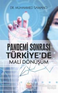 Pandemi Sonrası Türkiye'de Mali Dönüşüm