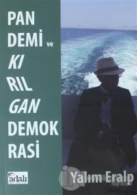 Pandemi ve Kırılgan Demokrasi