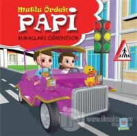 Papi Kuralları Öğreniyor - Mutlu Ördek