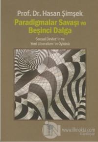 Paradigmalar Savaşı ve Beşinci Dalga