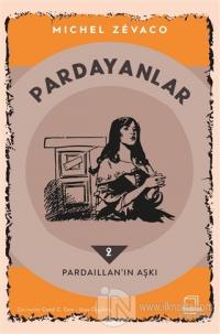 Pardayanlar 2 - Pardaillan'ın Aşkı