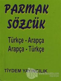 Parmak Sözlük Türkçe - Arapça / Arapça - Türkçe