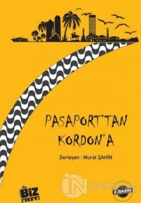 Pasaport'tan Kordon'a