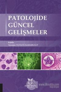 Patolojide Güncel Gelişmeler