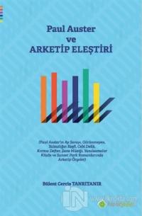 Paul Auster ve Arketip Eleştiri