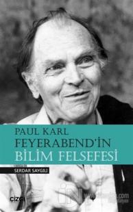 Paul Karl Feyerabend'in Bilim Felsefesi