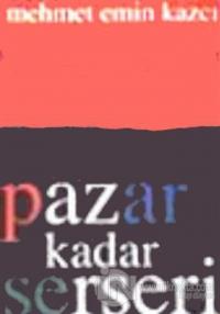 Pazar Kadar Serseri