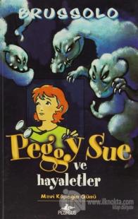 Peggy Sue ve Hayaletler - Mavi Köpeğin Günü %25 indirimli Serge Brusso