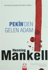 Pekin'den Gelen Adam %20 indirimli Henning Mankell