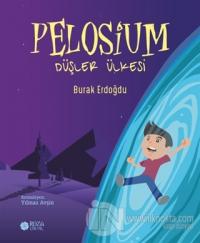 Pelosium - Düşler Ülkesi