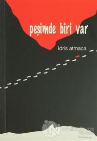 Peşimde Biri Var