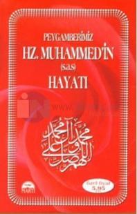 Peygamberimiz Hz. Muhammed'in Hayatı