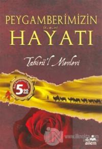 Peygamberimizin Hayatı