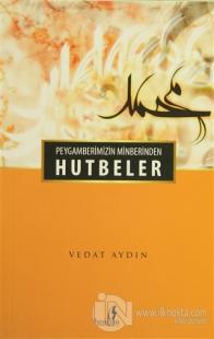 Peygamberimizin Minberinden Hutbeler