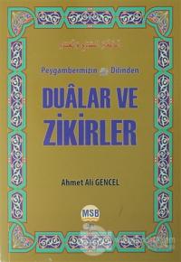 Peygamberimizin (s.a.v.) Dilinden Dualar ve Zikirler