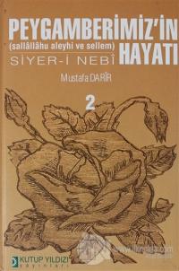 Peygamberimiz'in (Sallallahu Aleyhi ve Sellem) Hayatı Siyer- i Nebi (Cilt 2) (Ciltli)