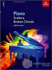 Piano Scales and Broken Chords - ABRSM Grade 1