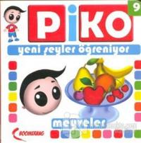 Piko Yeni Şeyler Öğreniyor 9 - Meyveler