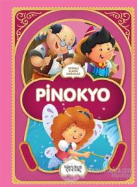 Pinokyo - Resimli Klasik Masallar