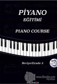 Piyano Eğitimi Seviye 2 - Piano Course Grade 2