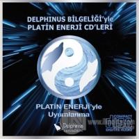 Platin Enerji'yle Uyumlanma