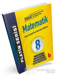Platin Serisi 8.Sınıf Matematik Soru Bankası