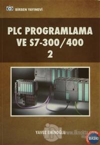 PLC Programlama ve S7-300/400 2 %15 indirimli Yavuz Eminoğlu