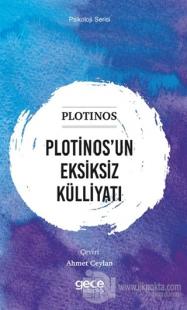 Plotinos'un Eksiksiz Külliyatı