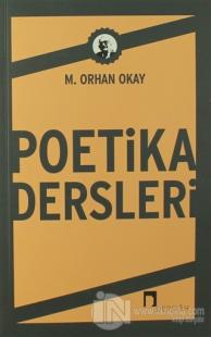 Poetika Dersleri %20 indirimli M. Orhan Oktay