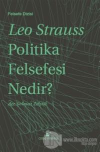 Politika Felsefesi Nedir? (Ciltli)
