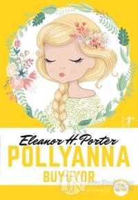 Pollyanna Büyüyor (Tam Metin)