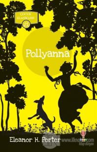 Pollyanna - Çocuk Klasikleri 21